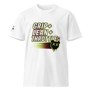 Grip + Lean + Throttle Unisex premium t-shirt